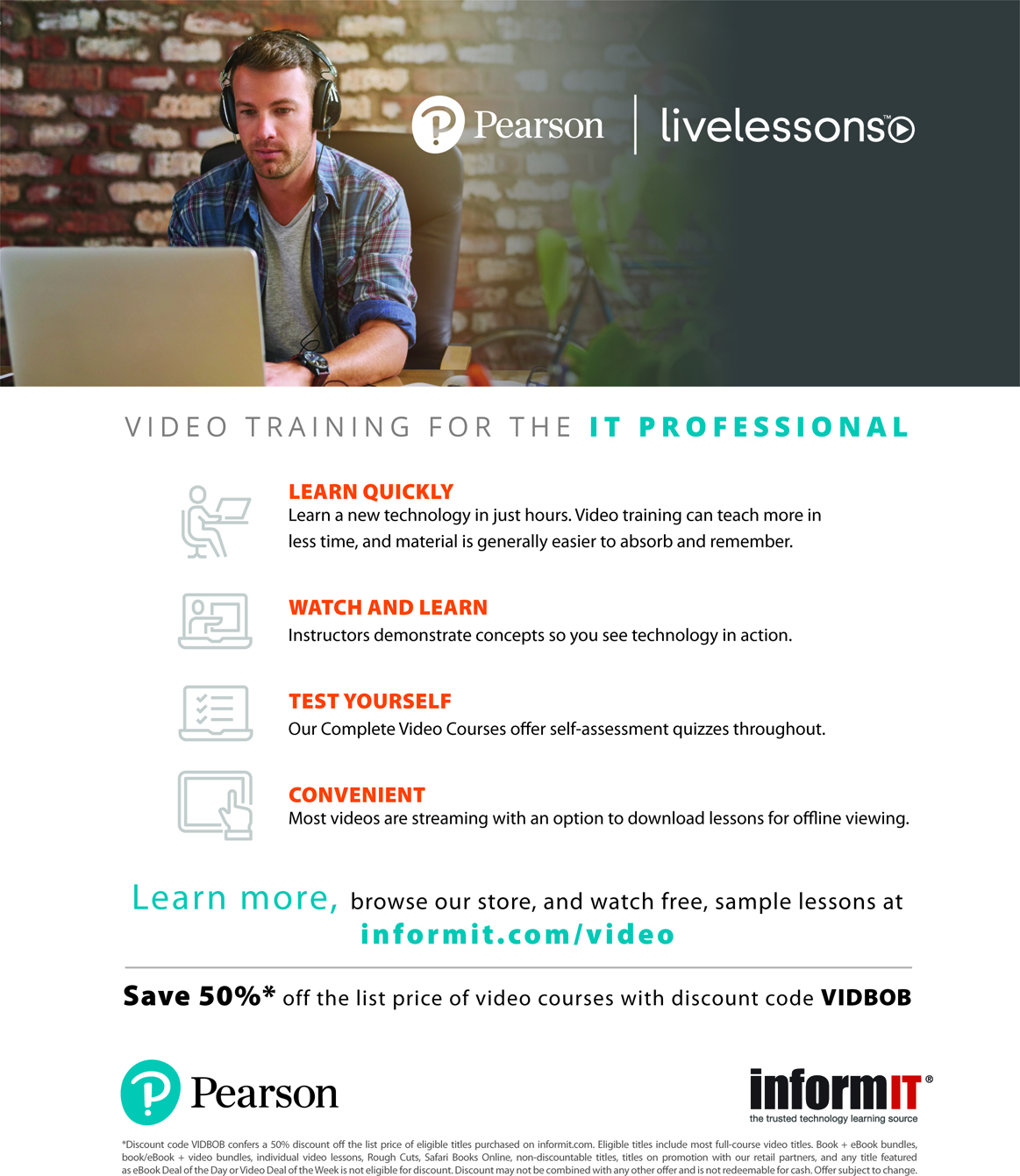 A page shows the photograph of a young man working on a laptop. A description is provided on the video training at “informit.com/video” for the IT professionals. Its significance is as follows: learn quickly, watch and learn, test yourself, and convenient. 